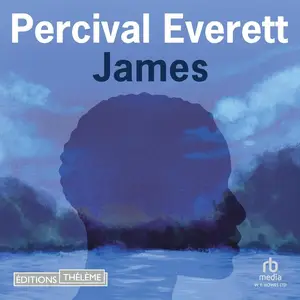 Percival Everett, "James"