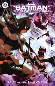 Batman-The Brave and the Bold-Out of the Darkness 002 2025 digital Marika