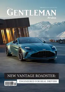 The Gentleman Magazine Arabia - Issue 10 2025