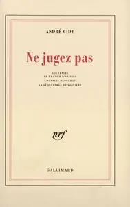André Gide - Ne jugez pas