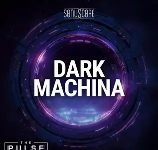 Sonuscore Dark Machina Expansion Pack KONTAKT