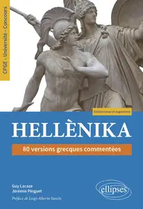 Hellènika, 80 versions grecques commentées - Guy Lacaze, Jérémie Pinguet