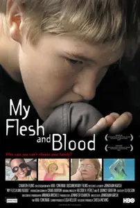 My Flesh and Blood (2003)