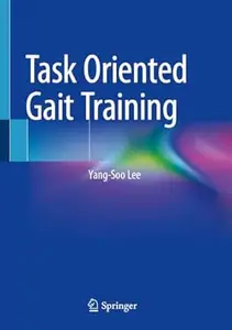 Task Oriented Gait Training