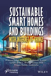 Sustainable Smart Homes and Buildings with Internet of Things