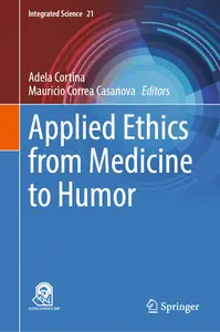 Applied Ethics from Medicine to Humor