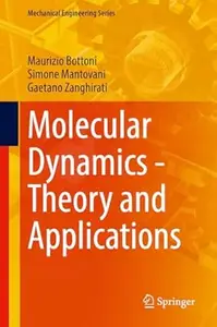 Molecular Dynamics - Theory and Applications