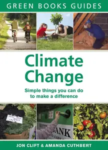 Climate Change: Simple Things You Can Do to Make a Difference