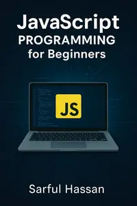 JavaScript programming for Beginners: Master of Programming
