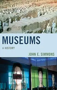 Museums: A History