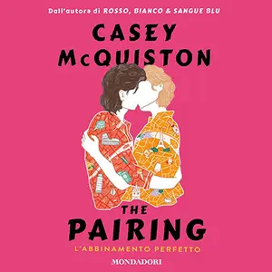 «The pairing - L'abbinamento perfetto» by Casey McQuiston