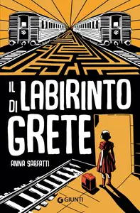 Il labirinto di Grete - Anna Sarfatti