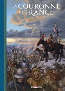 La couronne de France - Tome 2 - De Charles VII à Charles VIII