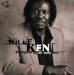 Willie Kent - Everybody Needs Somebody (1998)