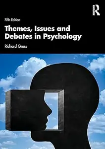 Themes, Issues and Debates in Psychology