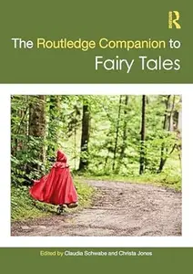 The Routledge Companion to Fairy Tales