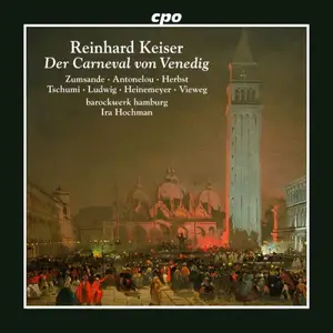 Barockwerk Hamburg, Ira Hochman - Reinhard Keiser: Der Carneval von Venedig (2025) [Official Digital Download 24/96]