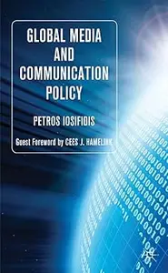 Global Media and Communication Policy: An International Perspective