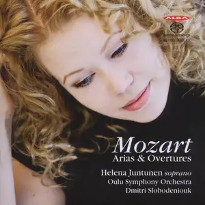 Helena Juntunen, Dmitri Slobodeniouk, Oulu Symphony Orchestra - Wolfgang Amadeus Mozart: Arias & Overtures (2008)