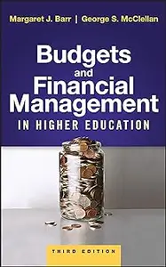 Budgets and Financial Management in Higher Education Ed 3