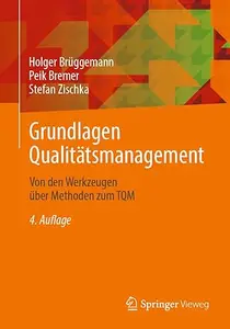 Grundlagen Qualitätsmanagement, 4. Auflage