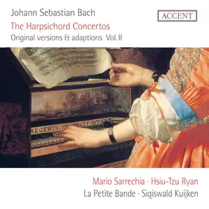 Mario Sarrechia, Hsiu-Tzu Ryan, La Petite Bande, Sigiswald Kuijken - Bach: Harpsichord Concertos, Vol. 2 (2026) [24/96]