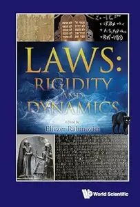 Laws: Rigidity and Dynamics