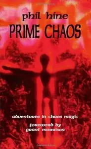 Prime Chaos: Adventures in Chaos Magic