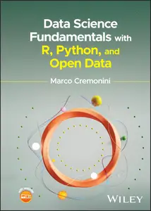 Data Science Fundamentals with R, Python, and Open Data