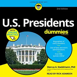 U.S. Presidents for Dummies (2nd Edition) [Audiobook]