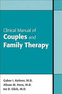 Clinical Manual of Couples and Family Therapy