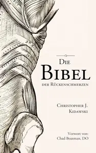 Die Bibel der Rückenschmerzen (German Edition)