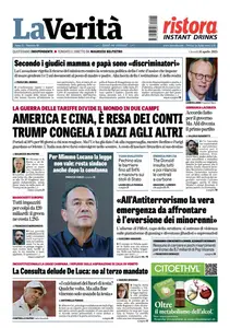 La Verita - 10 Aprile 2025