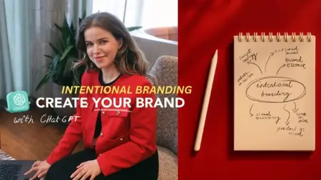 Create Your Brand with ChatGPT: Intentional Branding with AI for Creatives, Founders & Freelancers