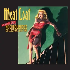 Meat Loaf - Welcome To The Neighbourhood (1995)