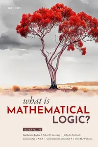What Is Mathematical Logic? 2nd Edition