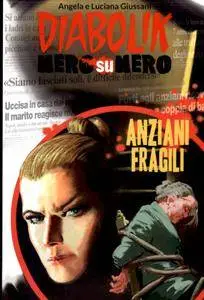 Diabolik Nero su Nero - Volume 65 - Anziani Fragili (2015)