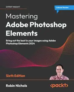 Mastering Adobe Photoshop Elements (6th Edition)