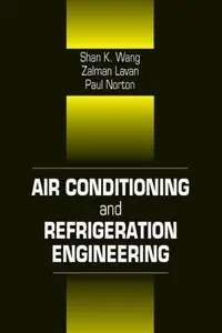 Air-Conditioning and Refrigeration: Mechanical Engineering Handbook (repost)