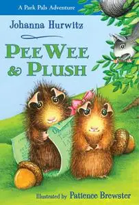 «PeeWee & Plush» by Johanna Hurwitz