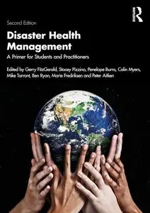 Disaster Health Management: A Primer for Students and Practitioners, 2nd Edition