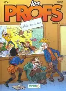 Les profs - Tome 05 - Chute des cours