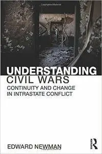Understanding Civil Wars: Continuity and change in intrastate conflict