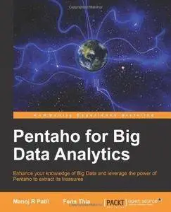 Pentaho for Big Data Analytics (Repost)