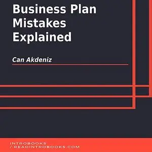 «Business Plan Mistakes Explained» by Can Akdeniz, Introbooks Team