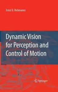 Dynamic Vision for Perception and Control of Motion (Repost)