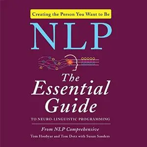 NLP: The Essential Guide to Neuro-Linguistic Programming [Audiobook]