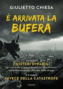 Giulietto Chiesa - È arrivata la bufera