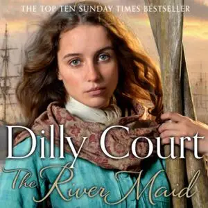 «The River Maid» by Dilly Court