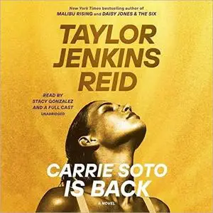 Carrie Soto Is Back: A Novel [Audiobook]
